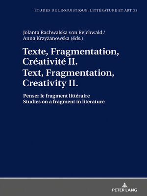 cover image of Texte, Fragmentation, Créativité II / Text, Fragmentation, Creativity II